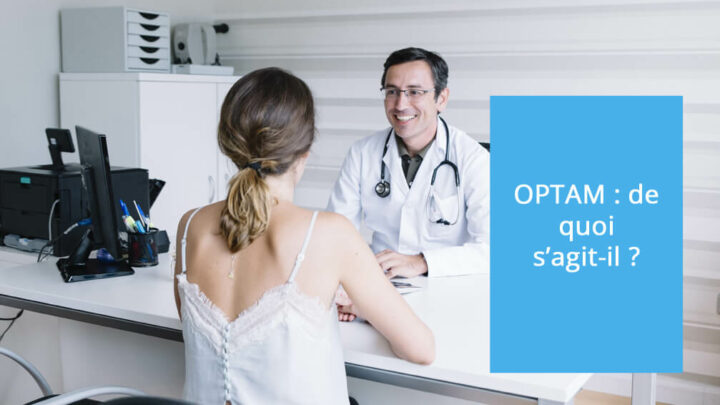 Optam : explorez les avantages pour les praticiens et les patients